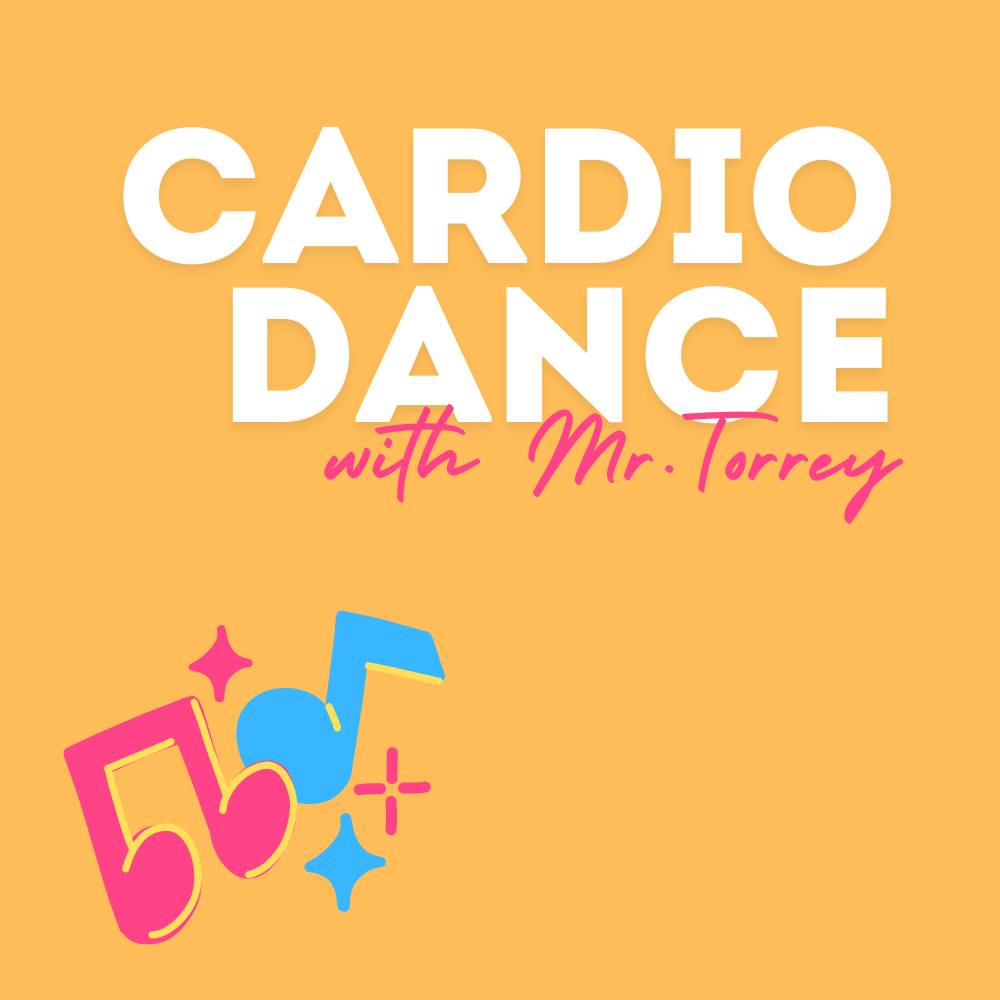 Cardio dance with Mr. Torrey with image of music notes